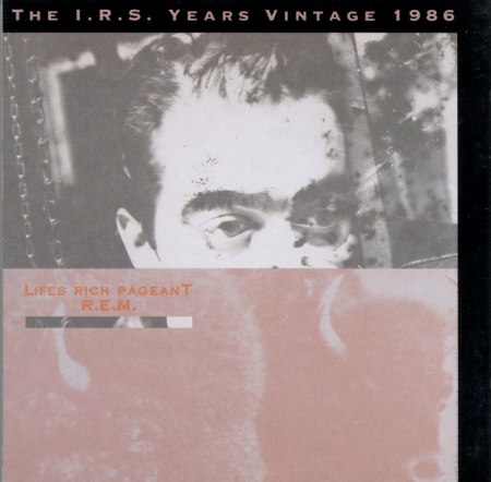 Lifes Rich Pageant: The I.R.S. Years Vintage 1986