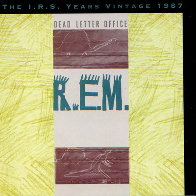 Dead Letter Office: The I.R.S. Years Vintage 1987