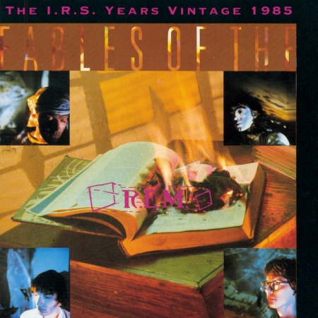 Fables Of The Reconstruction:  The I.R.S. Years Vintage 1985