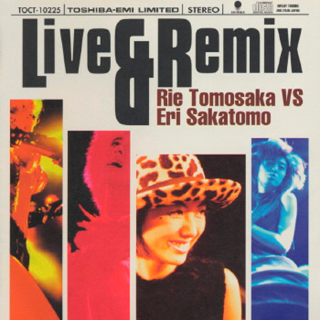 Live & Remix - Rie Tomosaka Vs. Eri Sakamoto