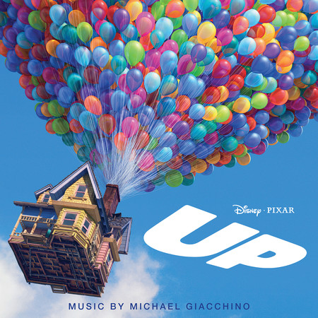 Up (Original Motion Picture Soundtrack)專輯 - Michael Giacchino 麥可‧吉亞奇諾 ...