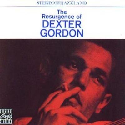 The Resurgence Of Dexter Gordon