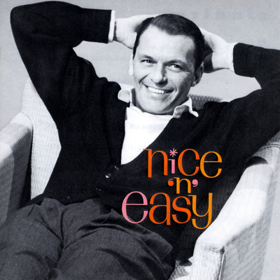 Nice 'n' Easy (Remastered / Expanded Edition)