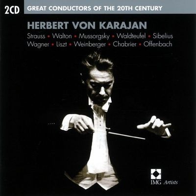 Herbert Von Karajan: Great Conductors of the 20th Century