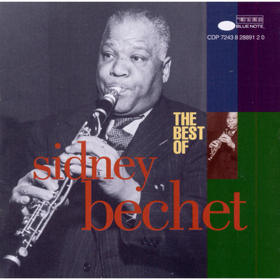 The Best Of Sidney Bechet