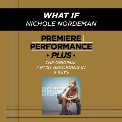 What If (Premiere Performance Plus Track)