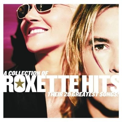 A Collection Of Roxette Hits! Their 20 Greatest Songs! 滿天星 新歌+精選 專輯封面