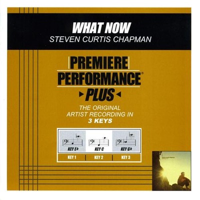What Now (Key-Eb-Premiere Performance Plus w/ Background Vocals)