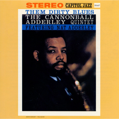 Them Dirty Blues專輯 - Cannonball Adderley undefined - LINE MUSIC