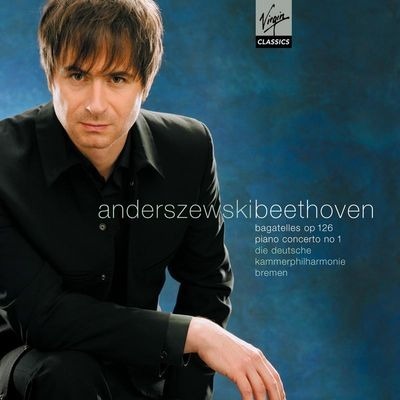 Beethoven: Bagatelles, Op. 126 & Piano Concerto No. 1 in C Major, Op. 15