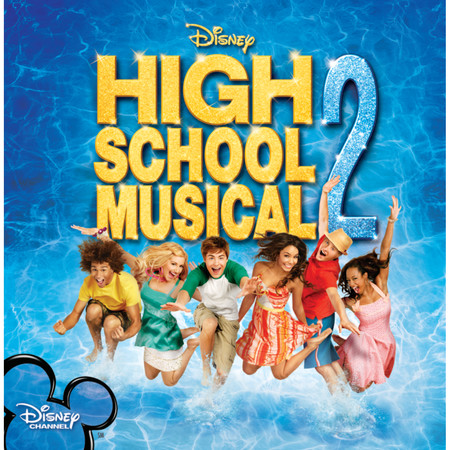 High School Musical 2 (Original Soundtrack)