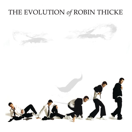 The Evolution of Robin Thicke