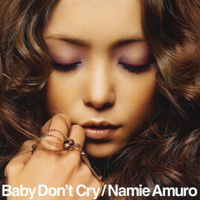 Baby Don T Cry專輯 安室奈美惠 Line Music Baby Don T Cry專輯 安室奈美惠 Line Music