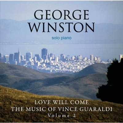 Love Will Come - The Music Of Vince Guaraldi, Volume 2 (ROW Jewel Case Version)