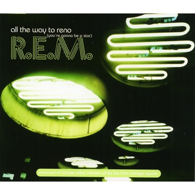 All The Way To Reno (You're Gonna Be A Star) (Internet Maxi Single)