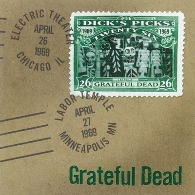 Dick's Picks Volume 26: Electric Theater, Chicago, IL, 4/26/1969 & Labor Temple, Minneapolis, MN, 4/27/1969
