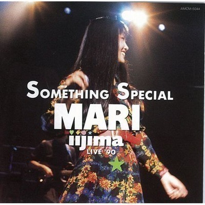 SOMETHING SPECIAL MARI IIJIMA LIVE'90