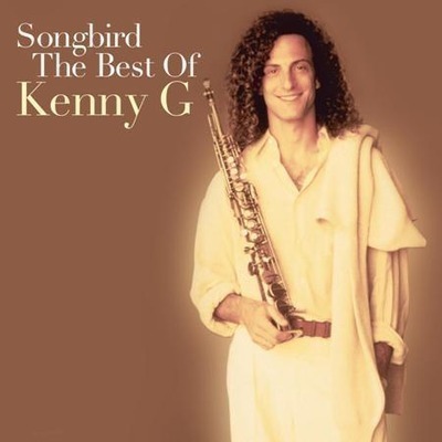 Songbird: The Best Of Kenny G 專輯封面