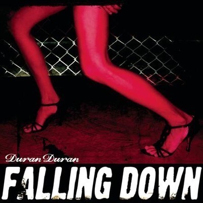 Falling Down 杜蘭杜蘭合唱團