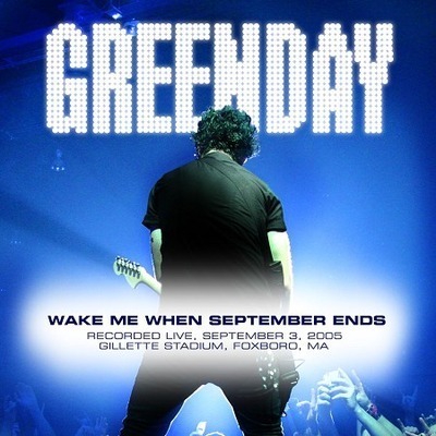 Wake Me Up When September Ends (Live DMD Single)