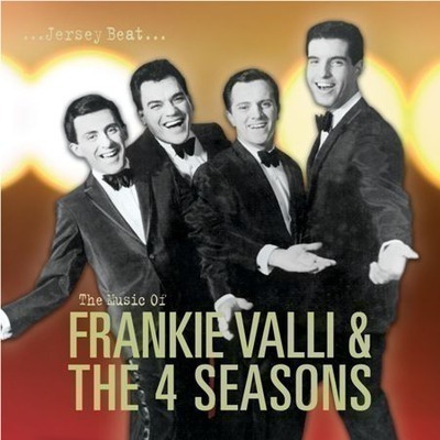 Jersey Beat: The Music Of Frankie Valli and The Four Seasons