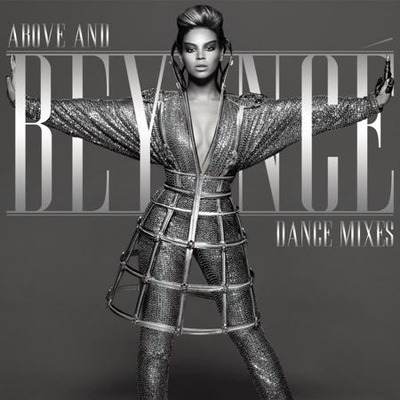 Above And Beyoncé Dance Mixes 專輯封面