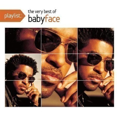 Playlist: The Very Best Of Babyface