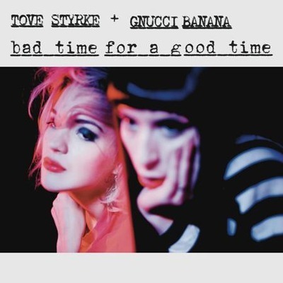 Bad Time for A Good Time 專輯封面