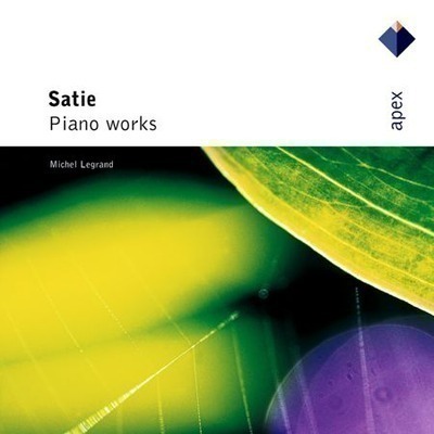 Satie : Piano Works  -  Apex