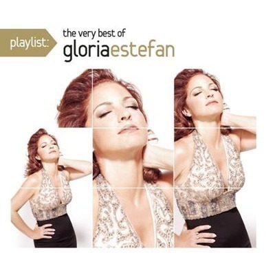 Playlist: The Very Best Of Gloria Estefan