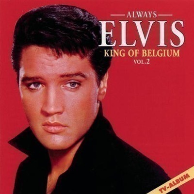 Always Elvis King Of Belgium Vol. 2 專輯封面