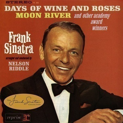 Sinatra Sings Days Of Wine And Roses, Moon River And Other Academy Award Winners