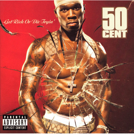 Get Rich Or Die Tryin'