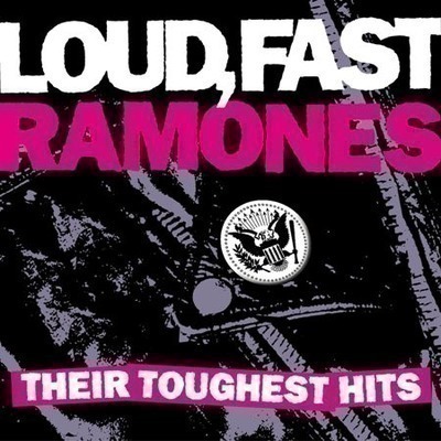 Loud, Fast, Ramones:  Their Toughest Hits 專輯封面