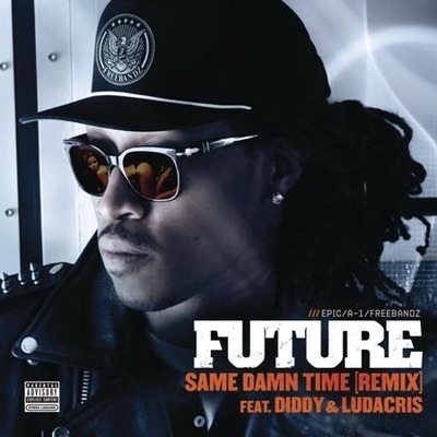 Same Damn Time (Remix) [feat. Diddy & Ludacris]