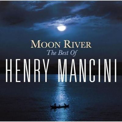 Moon River: The Henry Mancini Collection