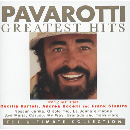 Pavarotti Greatest Hits - The Ultimate Collection