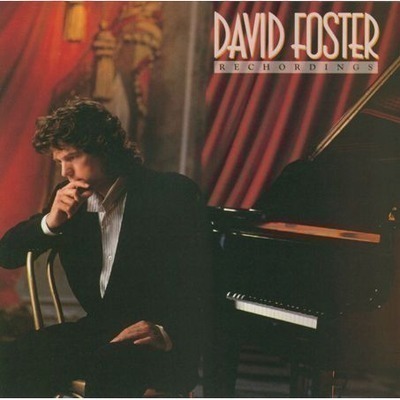 David Foster Recordings