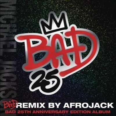 Bad (Remix By Afrojack - Club Mix) 專輯封面