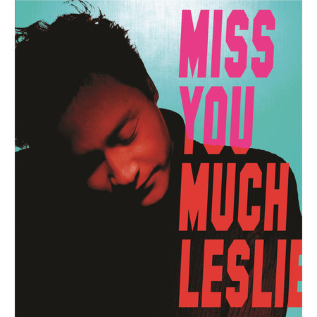 Miss You Much, Leslie 專輯封面