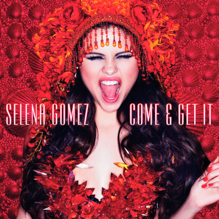 Come & Get It