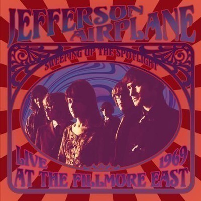 Sweeping Up the Spotlight - Jefferson Airplane Live at the Fillmore East 1969 (迷幻天堂 - 1969年紐約現場實況)