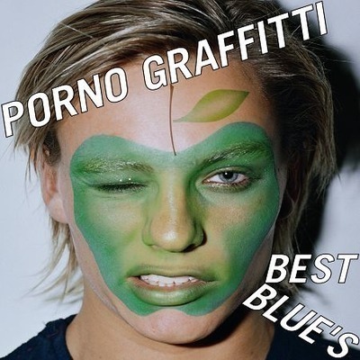 Porno Graffitti Best Blue's