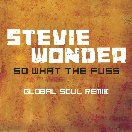 So What The Fuss-Global Soul Remix 專輯封面