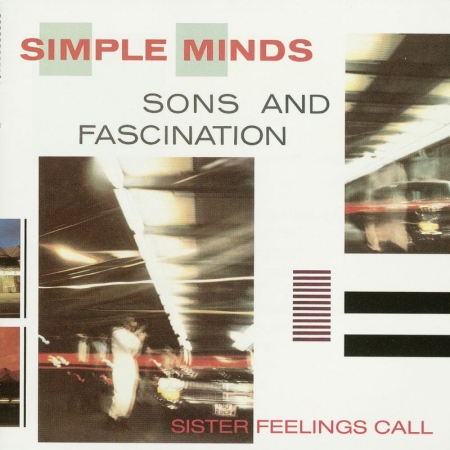 Sons And Fascination/Sister Feelings Call