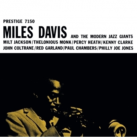 Miles Davis & The Modern Jazz Giants (RVG)