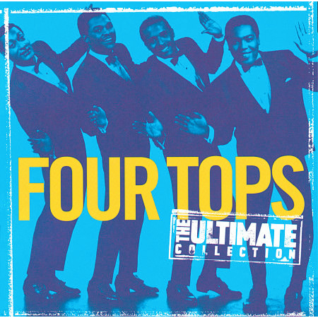 The Ultimate Collection:  Four Tops