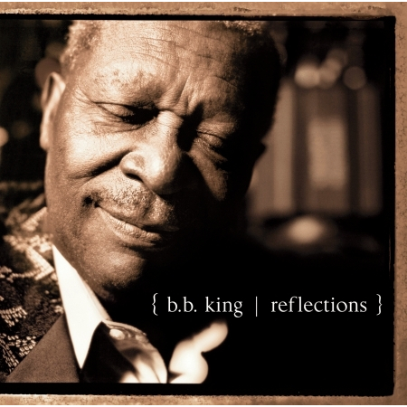 Reflections專輯 - B.B. King 比比金 - LINE MUSIC