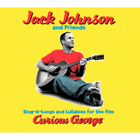 Sing-A-Longs & Lullabies For The Film Curious George