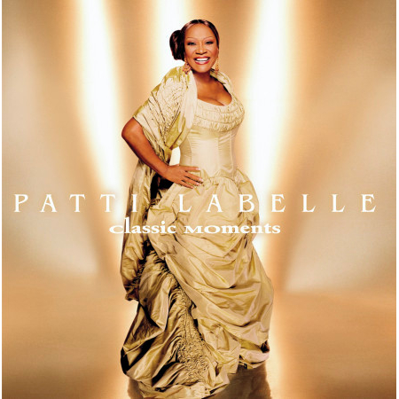 Patti LaBelle: Classic Moments